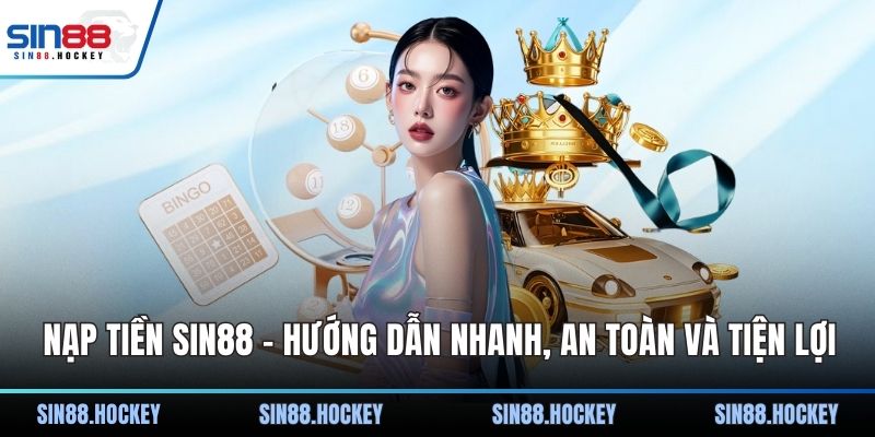Nạp tiền SIN88