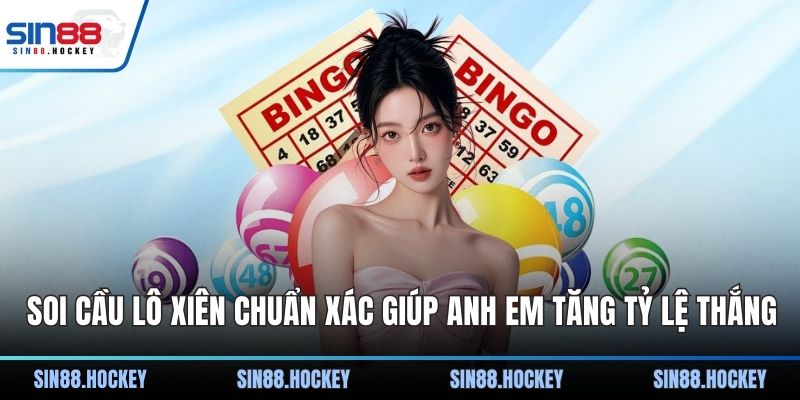 Soi cầu lô xiên